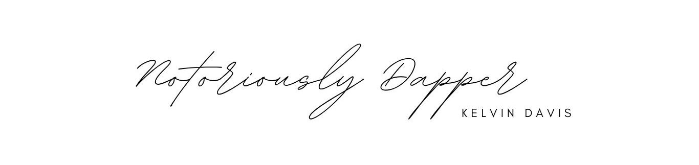 NOTORIOUSLY DAPPER